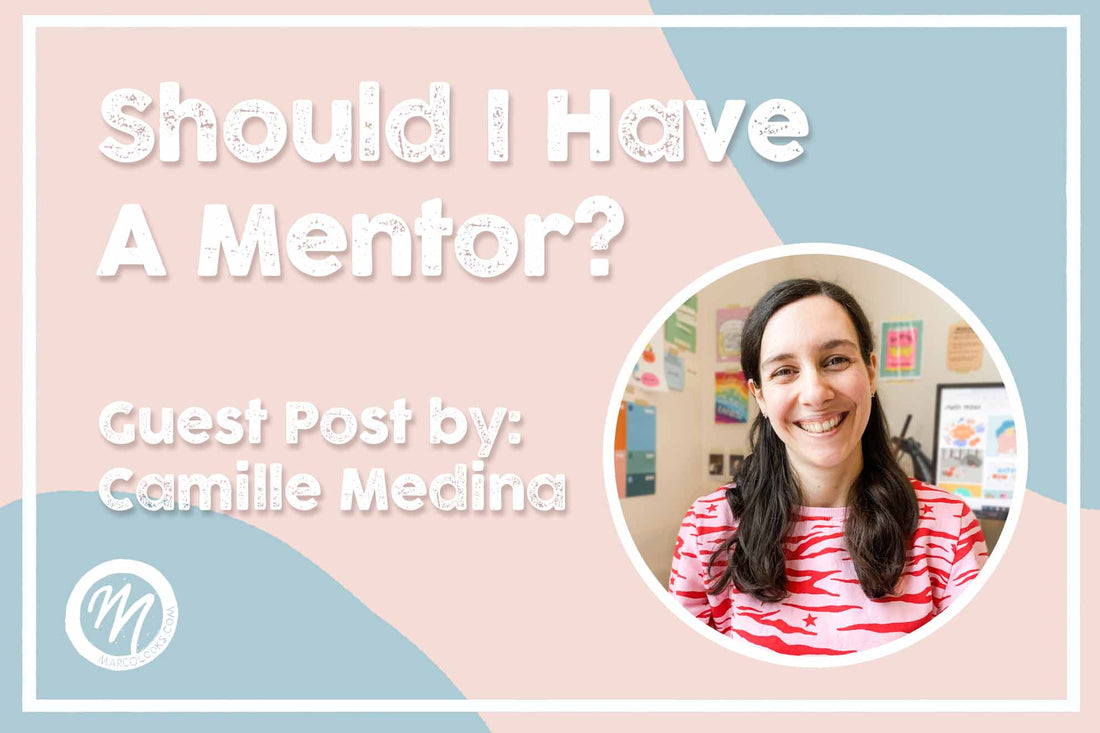 Guest Blog Post from Camille Medina about Mentoring