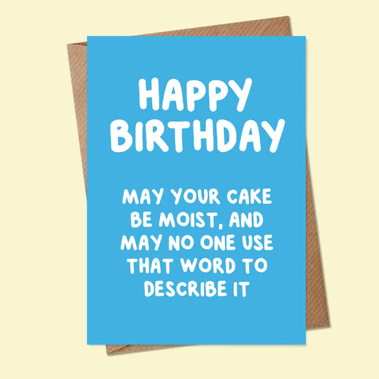 MOIST, HAPPY BIRTHDAY - Greetings Card
