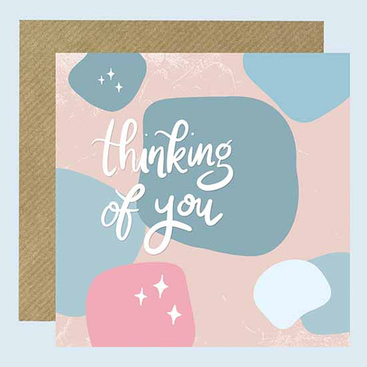 THINKING OF YOU - Greetings Card